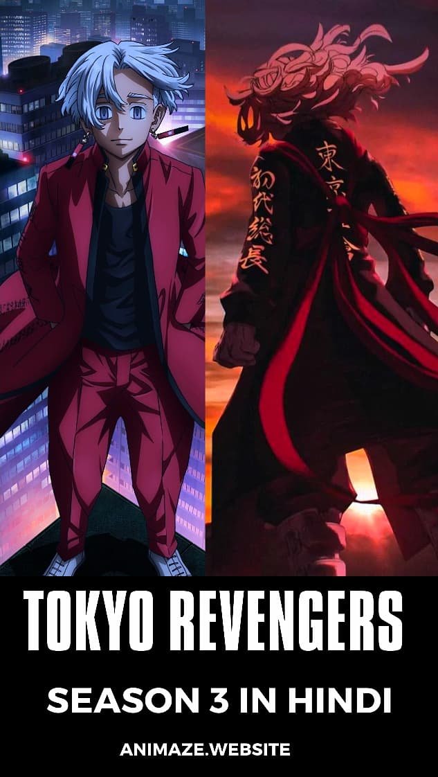 Tokyo revengers season 3 in Hindi download